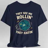 They See Me Rollin' They Hatin' T-Shirt - Aaria Tees Aaria Tees