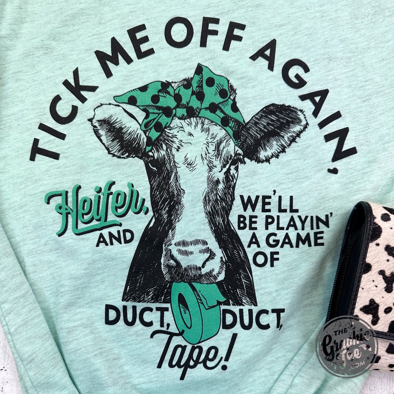 Tick Me Off Again, Heifer Short Sleeve Heather Prism Mint Tee - Aaria Tees Aaria Tees