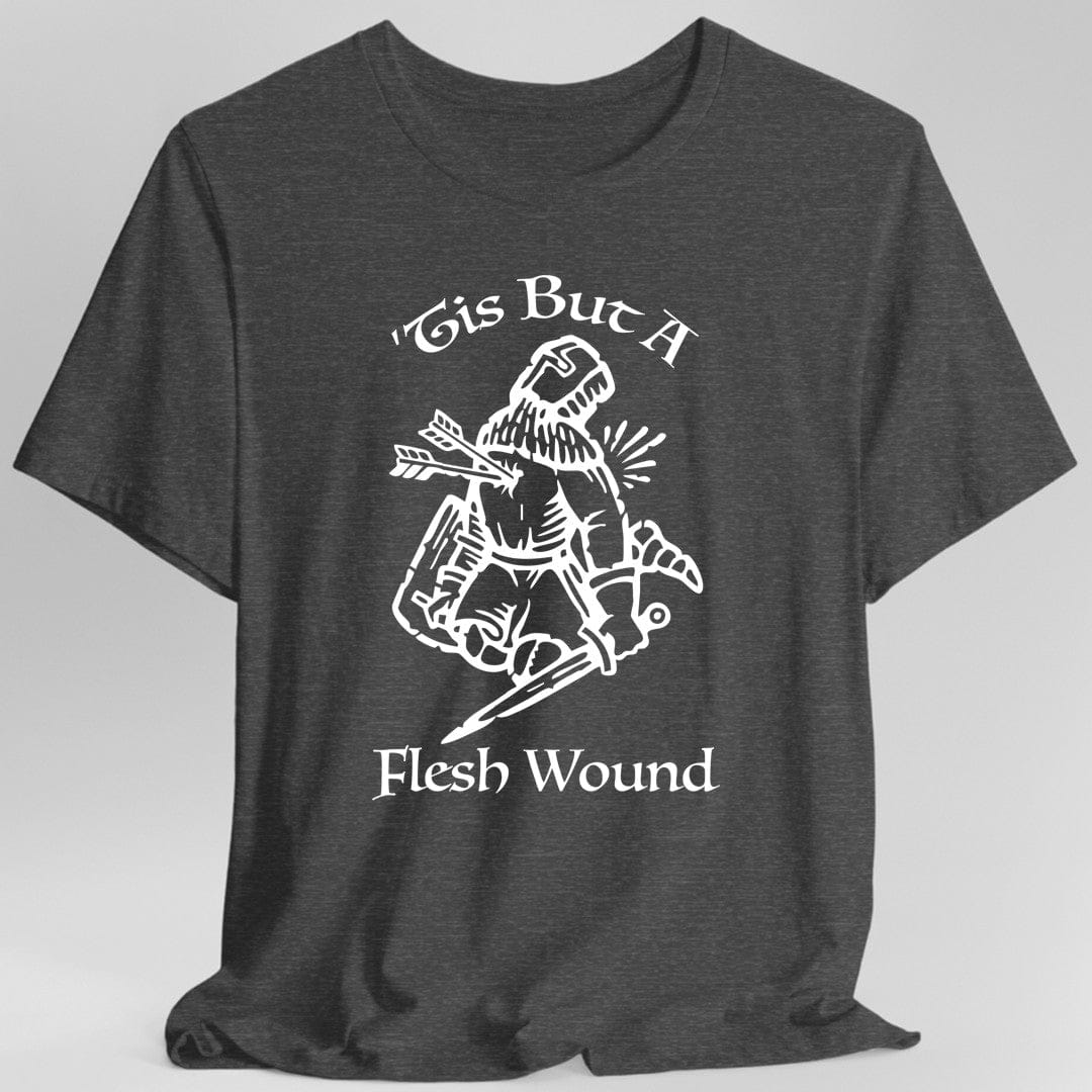 ’Tis But A Flesh Wound T-Shirt - Aaria Tees Aaria Tees
