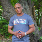 Trophy Husband - Unisex Tee - Aaria Tees Aaria Tees