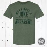 When Does A Joke Become A Dad Joke? Short Sleeve Tee - Aaria Tees Aaria Tees