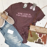 Wine Goes In. Fun Comes Out. - Adult Tee - Aaria Tees Aaria Tees