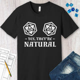 Yes They're Natural DnD Shirt - Aaria Tees Aaria Tees