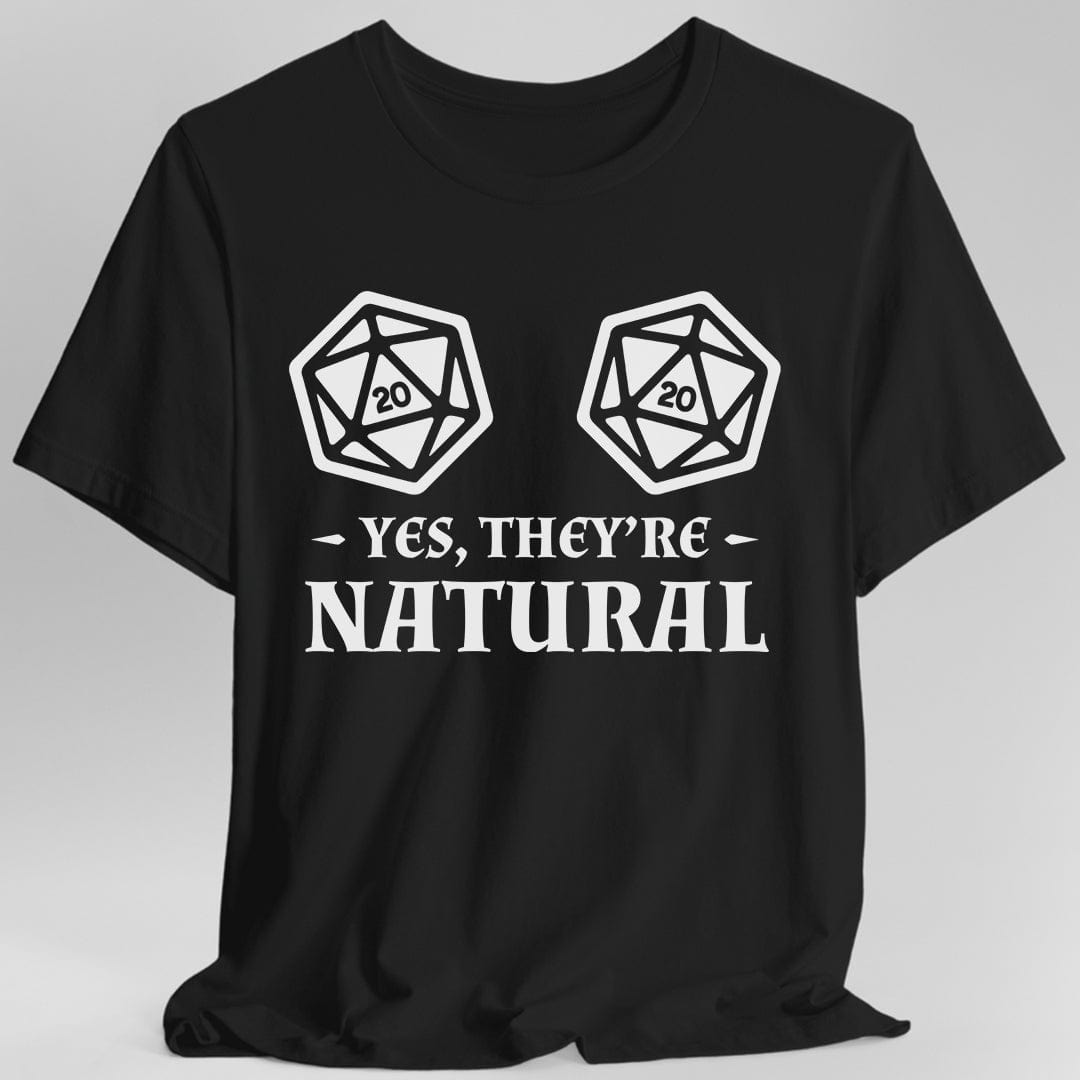 Yes They're Natural DnD Shirt - Aaria Tees Aaria Tees