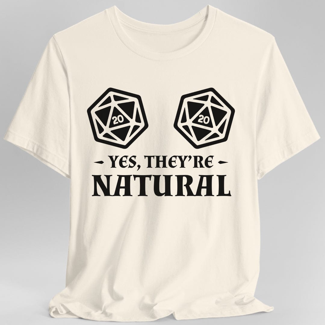 Yes They're Natural DnD Shirt - Aaria Tees Aaria Tees