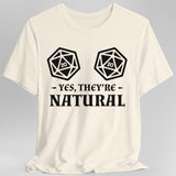Yes They're Natural DnD Shirt - Aaria Tees Aaria Tees